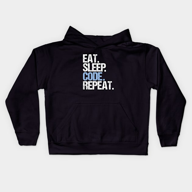 Eat Sleep Code Repeat Kids Hoodie by hoopoe